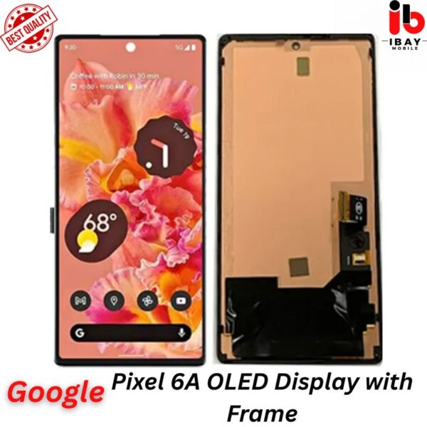 Google Pixel 6A OLED Display with Frame - ibay mobile