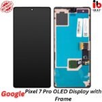 Google Pixel 7 Pro OLED Display with Frame - ibay mobile