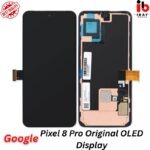 Google Pixel 8 Pro Original OLED Display - ibay mobile