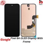 Google Pixel 8A OLED Display With Frame - ibay mobile