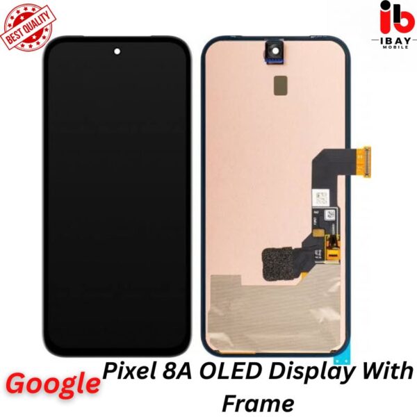 Google Pixel 8A OLED Display With Frame - ibay mobile