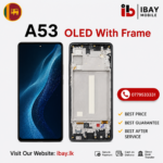 a53 oled with frame