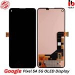 Google Pixel 5A 5G OLED Display - ibay mobile