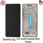 Samsung A73 OLED Display with Frame - ibay mobile