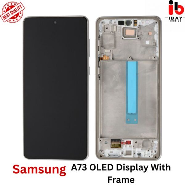 Samsung A73 OLED Display with Frame - ibay mobile