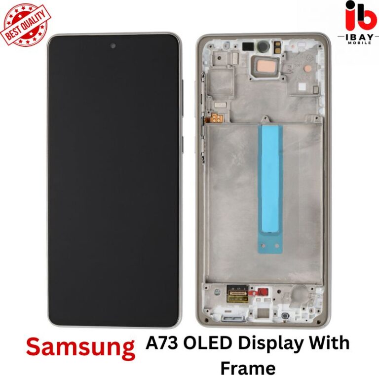Samsung A73 OLED Display with Frame - ibay mobile